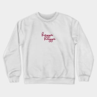 hayya hayya - maroon Crewneck Sweatshirt